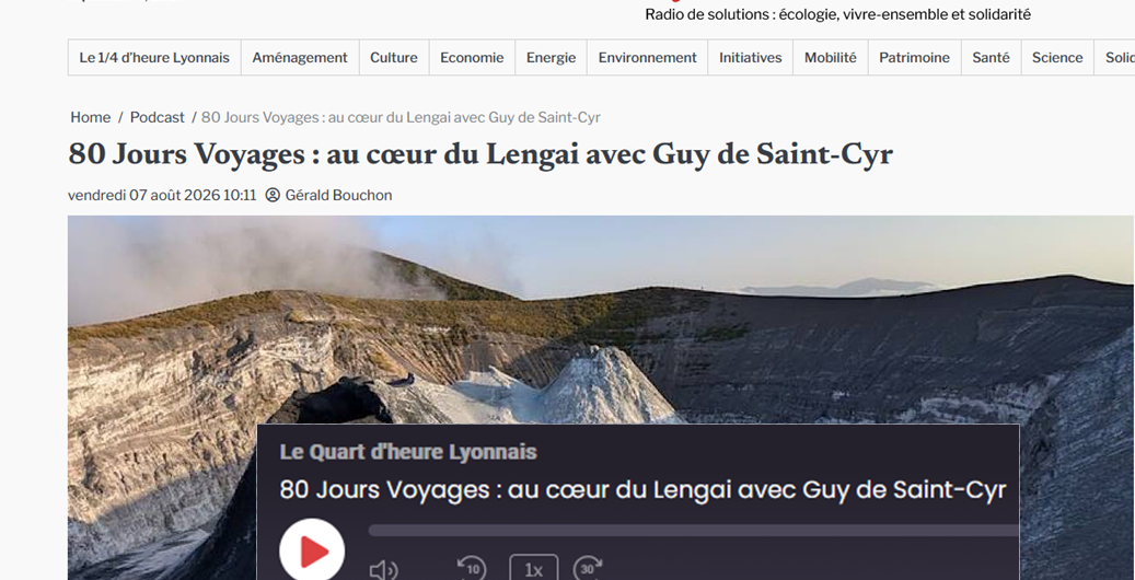 Radio : 80 Jours Voyages : au cœur du Lengai avec Guy de Saint-Cyr