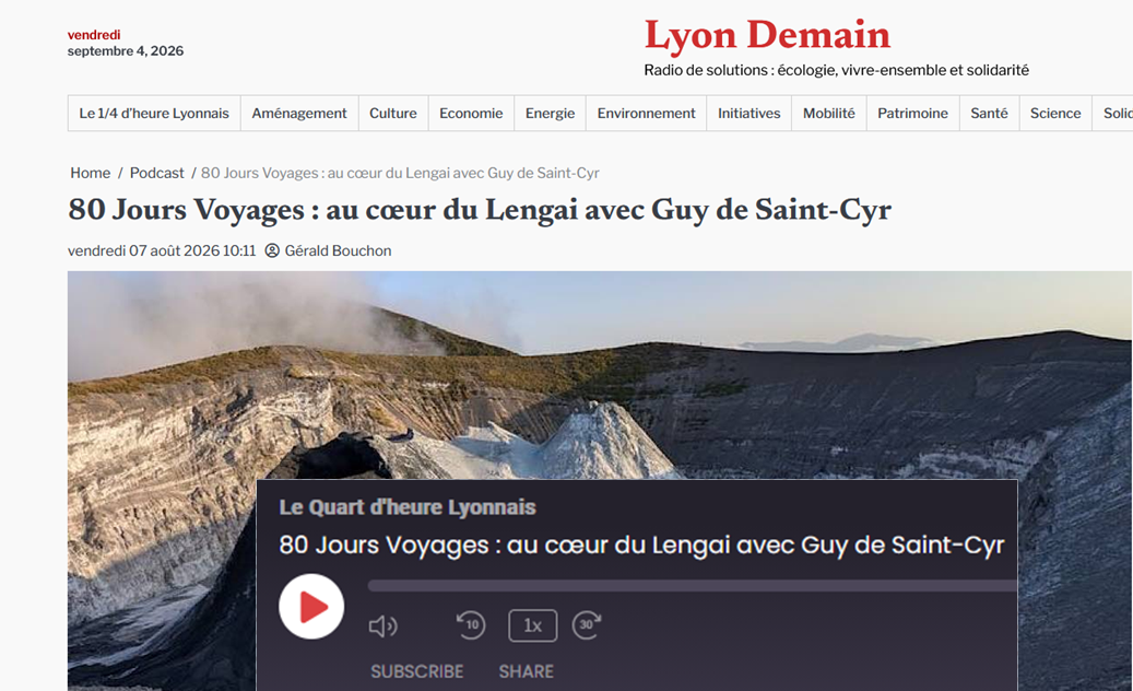Radio : 80 Jours Voyages : au cœur du Lengai avec Guy de Saint-Cyr